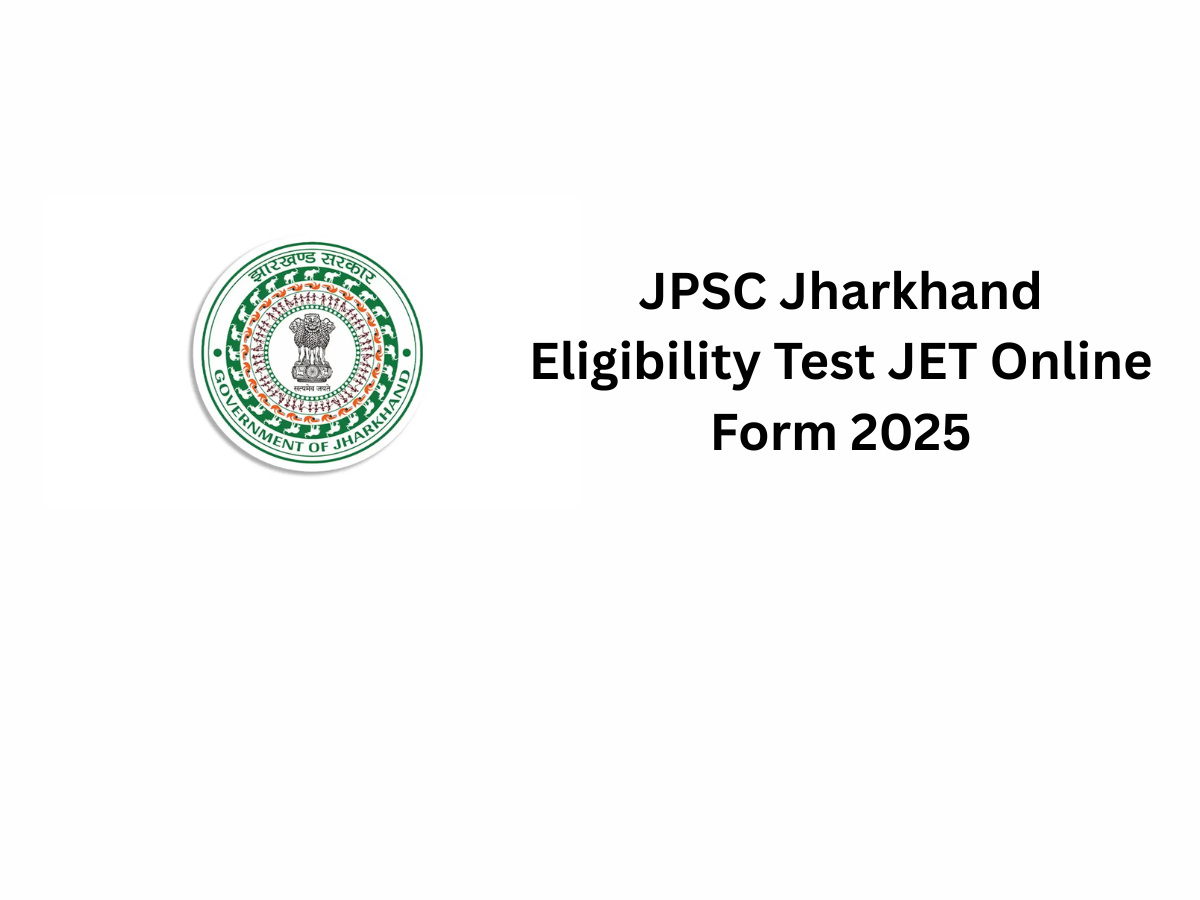 JPSC Jharkhand Eligibility Test JET Online Form 2025