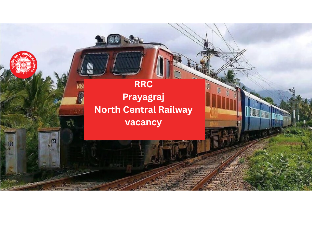 RRC Prayagraj North Central Railway 2025 | Apply Now