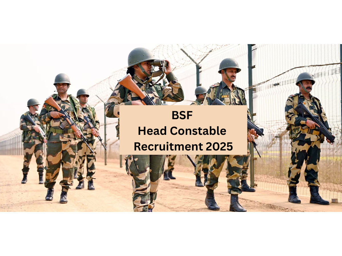 BSF Head Constable Recruitment 2025 | Apply Now