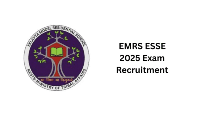 EMRS ESSE 2025 Exam Recruitment
