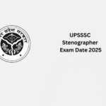 UPSSSC Stenographer Exam Date 2025