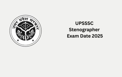UPSSSC Stenographer Exam Date 2025