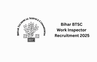Bihar BTSC Work Inspector Recruitment 2025