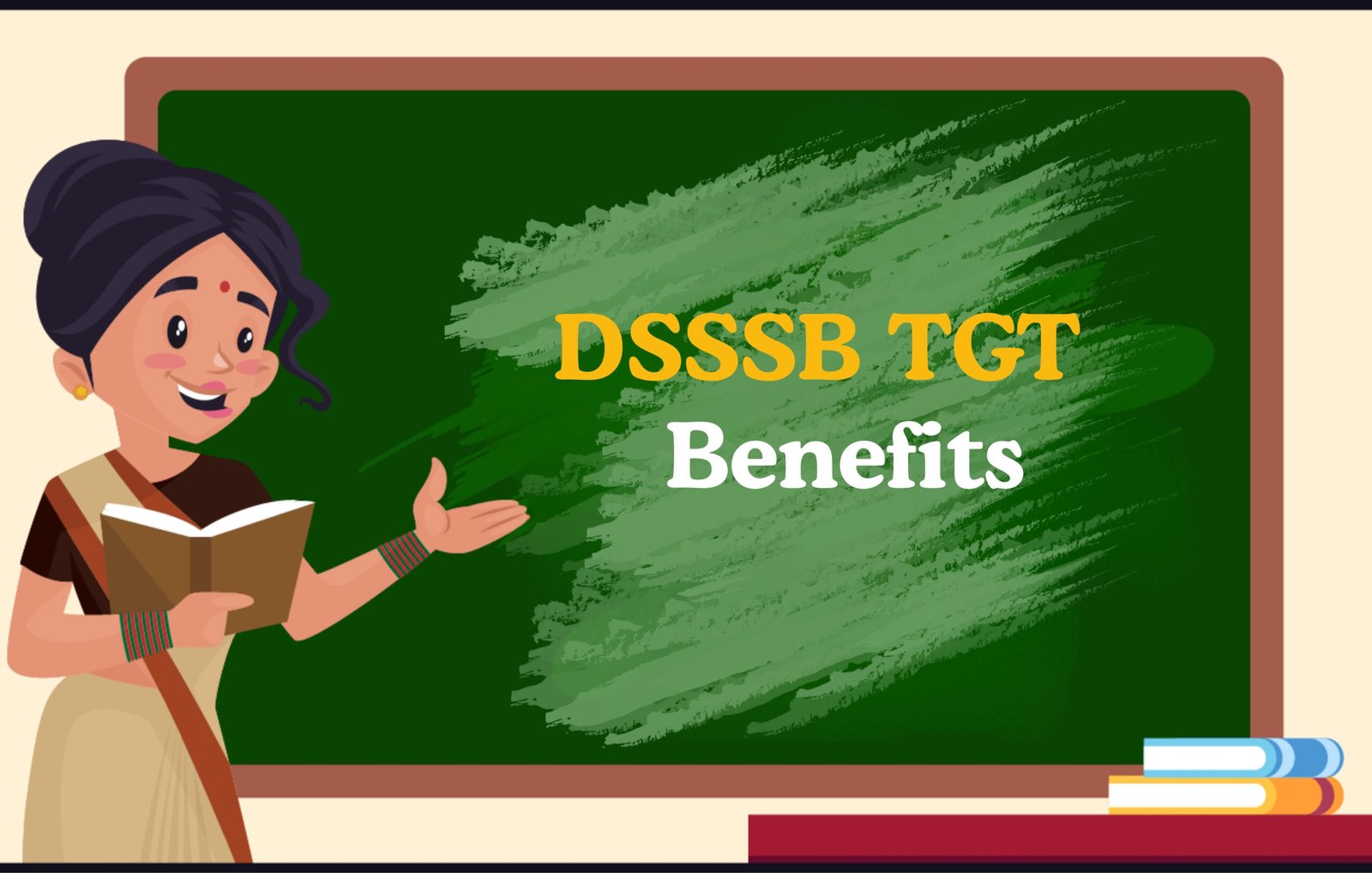 DSSSB TGT Benefits