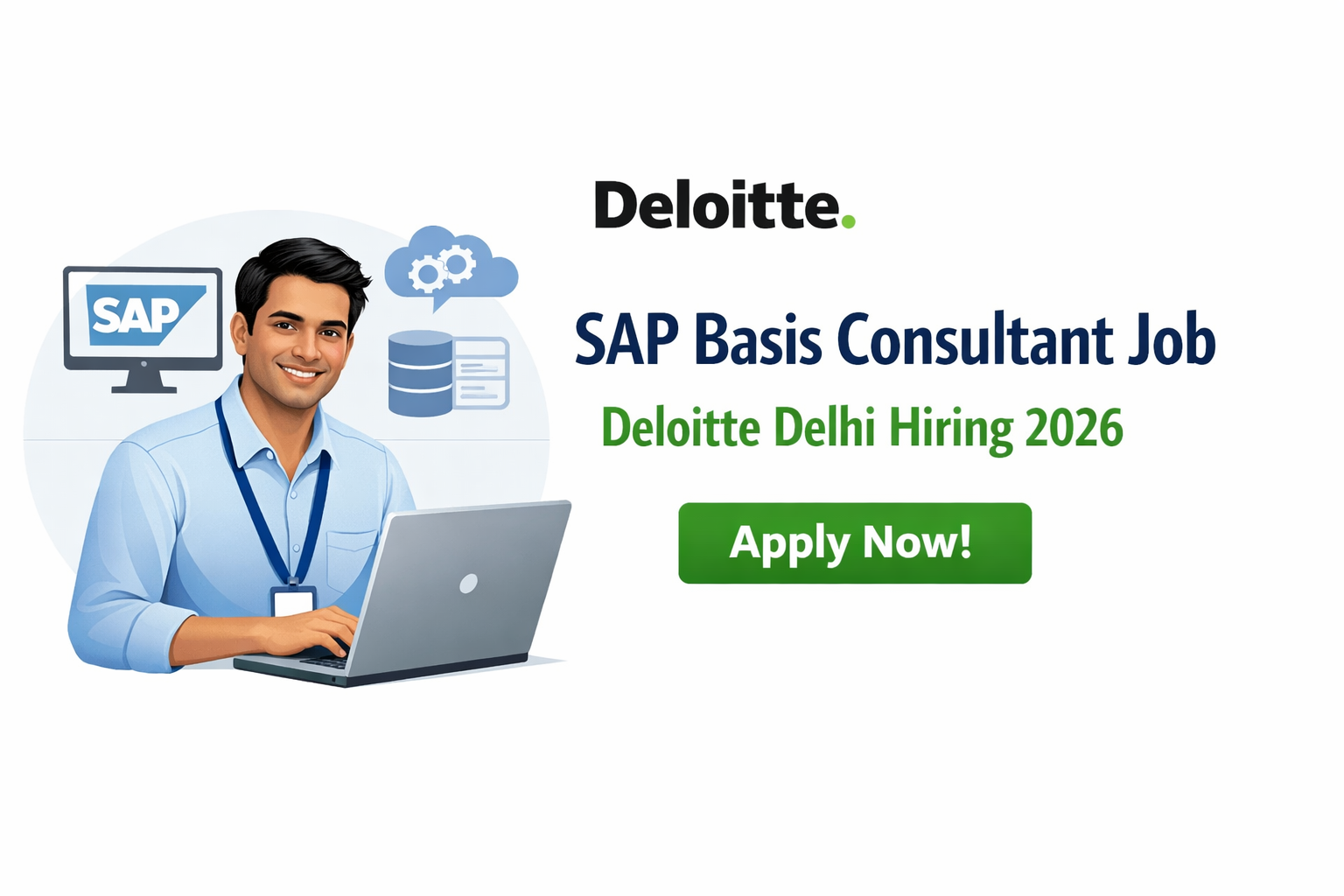 SAP Basis Consultant Job | Deloitte Delhi Hiring 2026 | Apply Now