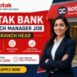 Kotak Bank Branch Manager Job