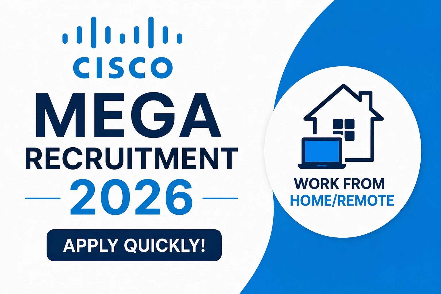 Cisco Mega Recruitment 2026 | Work From Home/Remote | Apply Quickly!