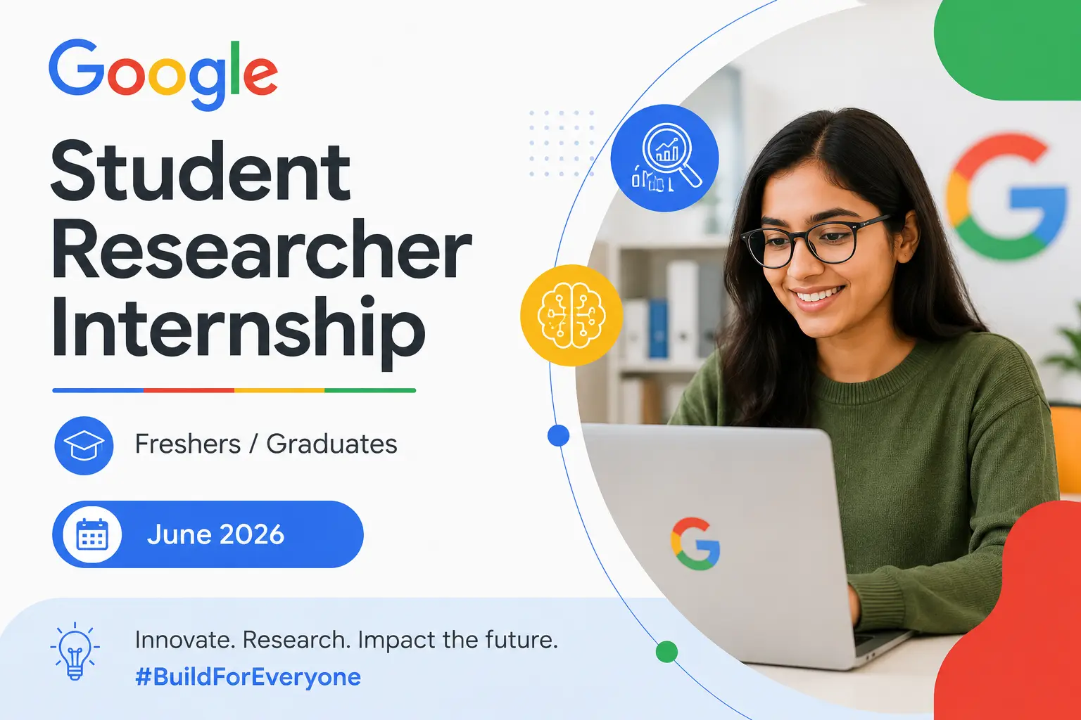 Google Student Researcher Internship | Freshers/Graduates | June 2026